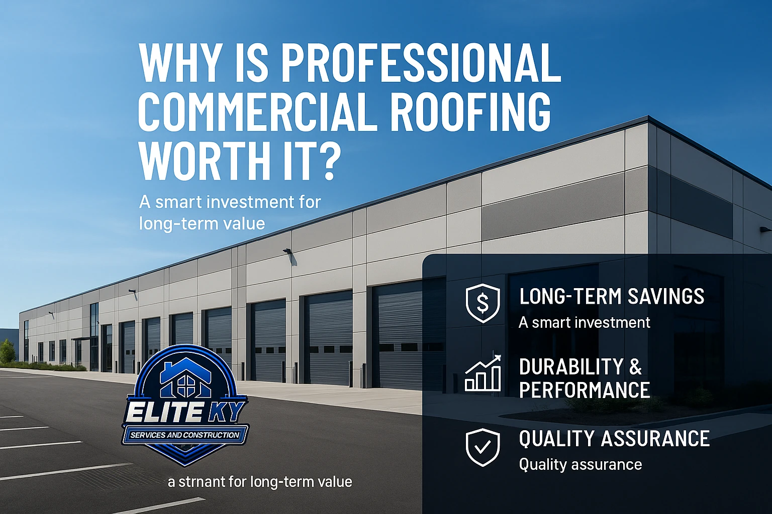 Why Is Professional Commercial Roofing Worth It?